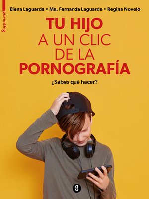 cover image of Tu hijo a un clic de la pornografía